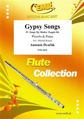 Antonin Dvorak: Gypsy Songs: (Arr. Michal Worek): Piccoloflöte
