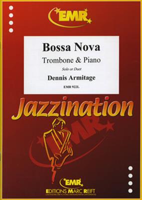 Dennis Armitage: Bossa Nova: Posaune mit Begleitung