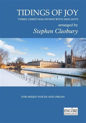 Stephen Cleobury: Tidings of joy: Gemischter Chor mit Klavier/Orgel