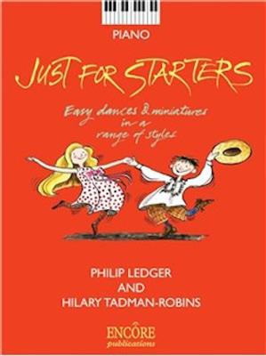 Philip Ledger: Just for starters: (Arr. Hilary Tadman-Robins): Klavier Solo