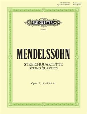 Felix Mendelssohn Bartholdy: Seven String Quartets: Streichquartett