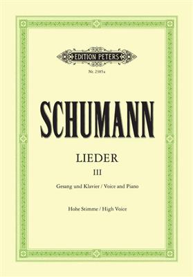 Robert Schumann: Songs Vol. 3: (Arr. Max Friedländer): Gesang mit Klavier