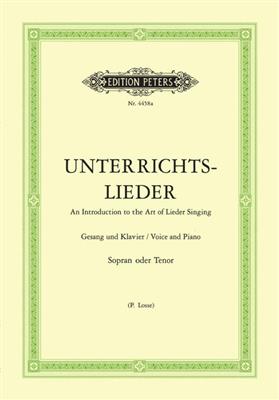 Unterrichtslieder - Ausgabe für hohe Stimme: Gesang mit Klavier