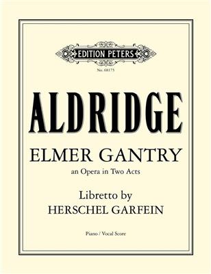 Robert Livingston Aldridge: Elmer Gantry: Gesang mit Klavier