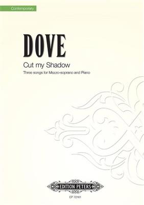 Jonathan Dove: Cut my Shadow: Gesang mit Klavier