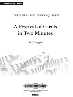 Cantabile A Festival Of Carols In Two Minutes: Gemischter Chor A cappella