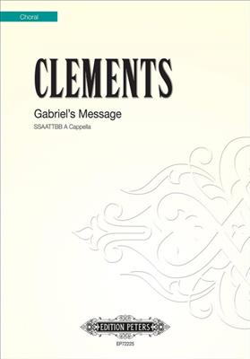 Jim Clements: Gabriel's message: Gemischter Chor mit Begleitung