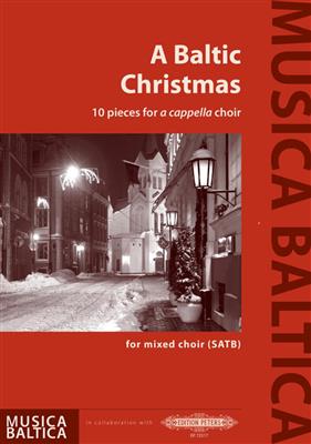A Baltic Christmas: Gemischter Chor A cappella