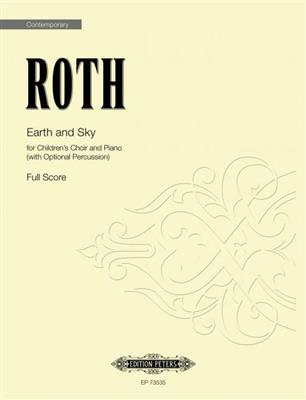 Alec Roth: Earth and Sky: Kinderchor mit Klavier/Orgel