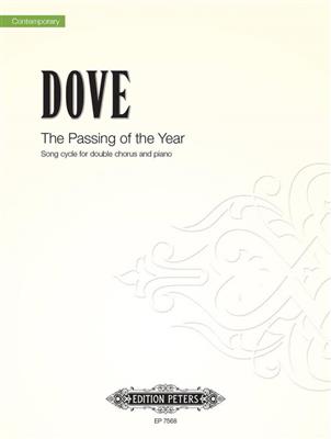 Jonathan Dove: The Passing of the Year: Gemischter Chor mit Klavier/Orgel