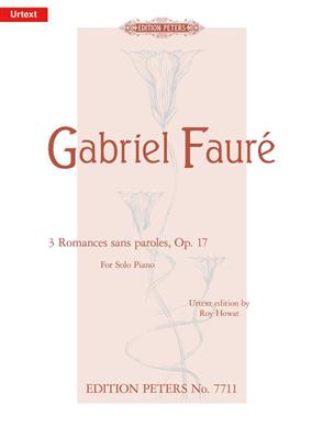 Gabriel Fauré: 3 Romances Sans Paroles Op.17 For Solo Piano: Klavier Solo