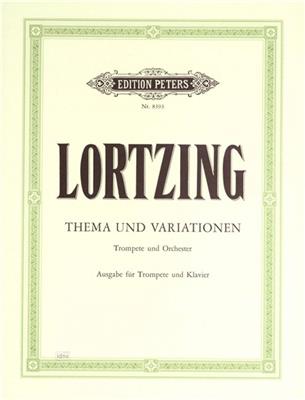 Albert Lortzing: Thema und Variationen: Trompete mit Begleitung