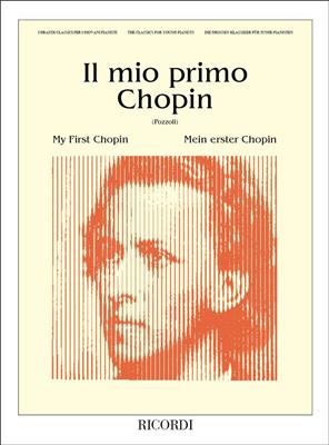 Frédéric Chopin: Il Mio Primo Chopin: Klavier Solo