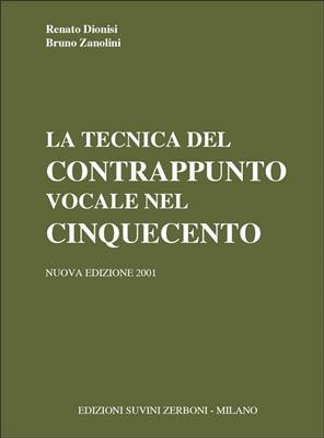 Renato Dionisi: La Tecnica Del Contrappunto Vocale Nel Cinquecento