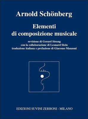 Arnold Schönberg: Elementi Di Composizione Musicale