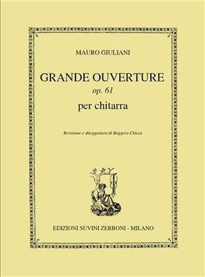 Mauro Giuliani: Grande Ouverture Sc 61 Per Chitarra (8): Gitarre Solo