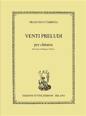 Francisco Tárrega: Venti Preludi Per Chitarra (18): Gitarre Solo