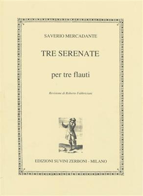 Saverio Mercadante: Tre Serenate: Flöte Ensemble