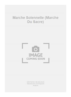 Jean Françaix: Marche Solennelle (Marche Du Sacre): Orgel