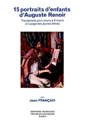 Jean Françaix: 15 portraits d'enfants, d'Auguste Renoir: Klavier vierhändig