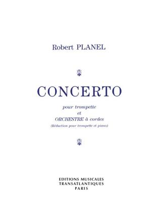 Robert Planel: Concerto: Trompete mit Begleitung