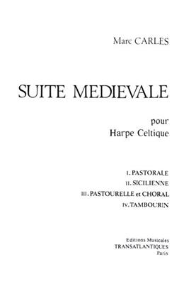 Marc Carles: Suite Médiévale: Harfe Solo