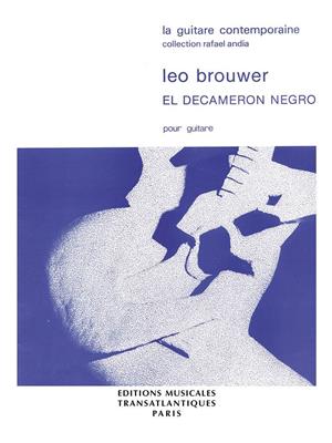 Leo Brouwer: El Decameron Negro: (Arr. Rafaël Andia): Gitarre Solo