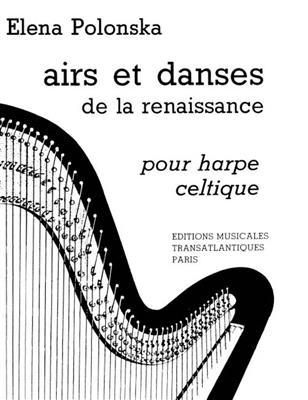 Elena Polonska: Airs Et Danses De La Renaissance: Harfe Solo