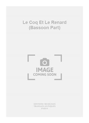 Jean Françaix: Le Coq Et Le Renard (Bassoon Part): Fagott Solo