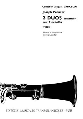Joseph Pranzer: 3 Duos Concertants. Vol 1: (Arr. Jacques Lancelot): Klarinette Ensemble