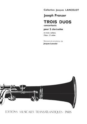 Joseph Pranzer: 3 Duos Concertants. Vol 2: (Arr. Jacques Lancelot): Klarinette Ensemble