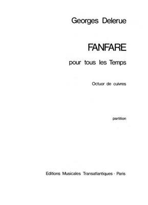 Georges Delerue: Fanfare Pour Tous Les Temps: Blechbläser Ensemble