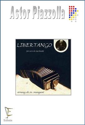 Astor Piazzolla: Libertango: Klarinette Ensemble