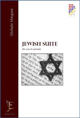 Michele Mangani: Jewish Suite: Klarinette Ensemble