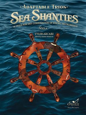 Tyler Arcari: Adaptable Sea Shanties: Streichensemble