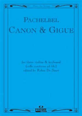 Johann Pachelbel: Canon & Gigue For Three Violins and Keyboard: Kammerensemble