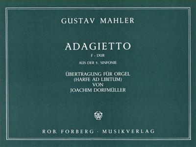 Gustav Mahler: Adagietto F-Dur (aus der 5. Sinf.): Orgel mit Begleitung