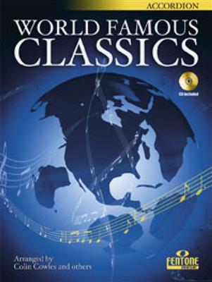 World Famous Classics: (Arr. Rainer Mathiz): Akkordeon Solo