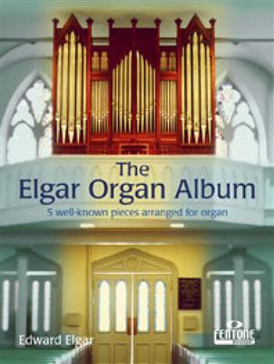 The Elgar Organ Album: Orgel