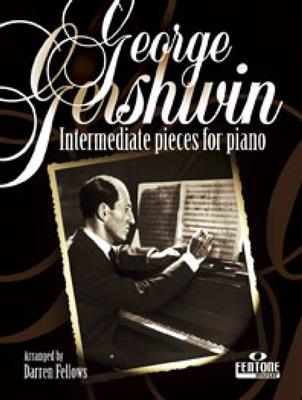 George Gershwin: George Gershwin: (Arr. Darren Fellows): Klavier Solo