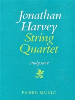 Jonathan Harvey: String Quartet No.1: Streichquartett