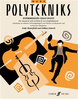 Polly Waterfield: More Polytekniks: Cello Duett