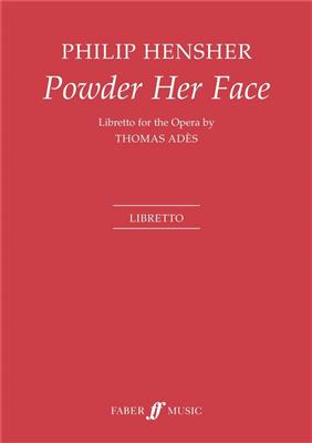 Thomas Adès: Powder Her Face: