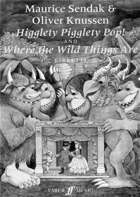 Oliver Knussen: Higglety Pigglety Pop!: