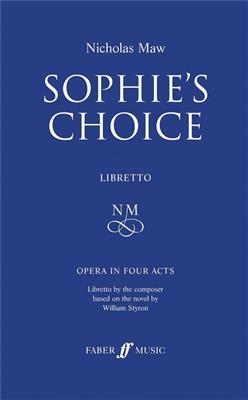 Nicholas Maw: Sophie's Choice: