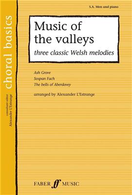 Music of the Valleys: (Arr. Peter Allwood): Gemischter Chor mit Klavier/Orgel