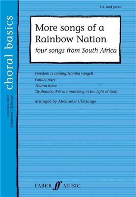 More Songs of a Rainbow Nation: (Arr. Alexander L'Estrange): Frauenchor mit Klavier/Orgel