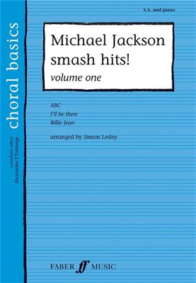 Michael Jackson: Michael Jackson Smash Hits! Vol. 1: (Arr. Simon Lesley): Frauenchor mit Klavier/Orgel