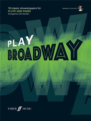 J. Kember: Play Broadway: Flöte mit Begleitung