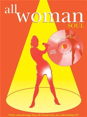All Woman. Soul: Klavier, Gesang, Gitarre (Songbooks)